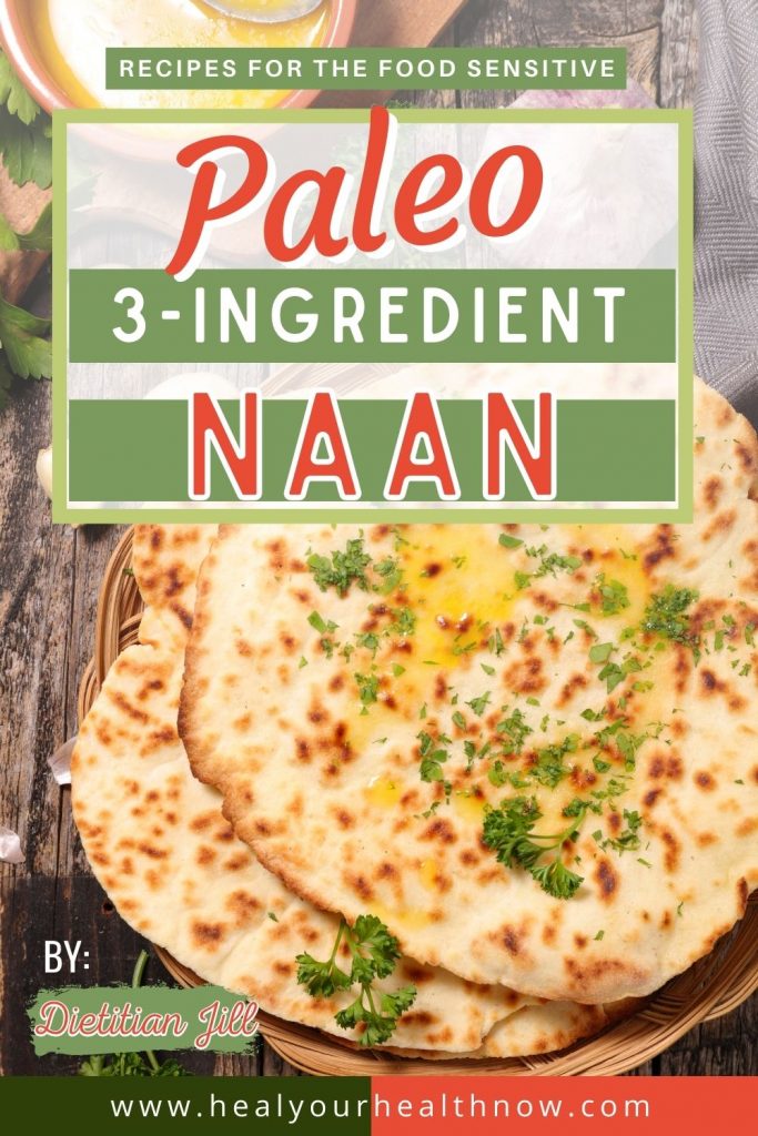 Paleo 3 Ingredient Naan Heal Your Health Now 9966